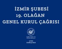 ÇYDD İzmir Şubesi 19. Olağan Genel Kurul Çağrısı